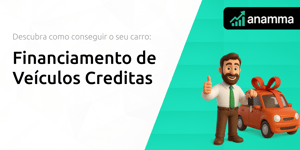 Financiamento de Veículos Creditas: Descubra Como Conseguir o Seu Carro
