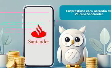 Empréstimo com Garantia de Veículo Santander: Veja tudo o que você precisa saber