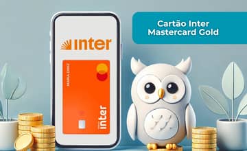 Cartão Inter Mastercard Gold: Veja tudo o que você precisa saber