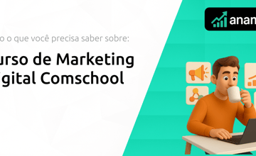Curso de Marketing Digital Comschool: Tudo o Que Você Precisa Saber