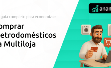 Comprar Eletrodomésticos na Multiloja: Seu Guia Completo para Economizar