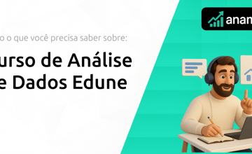 Curso de Análise de Dados Edune: Tudo o Que Você Precisa Saber Sobre