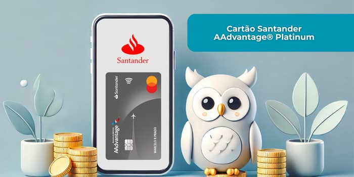 Cartão Santander AAdvantage® Platinum: Veja tudo o que você precisa saber